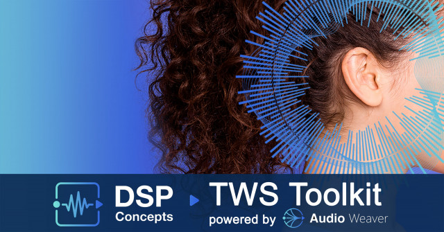 DSP 컨셉트, 오디오 위버 기반 TWS 툴키트 출시