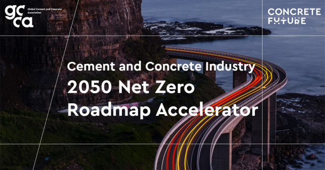 GCCA: Cement and Concrete Industry Launches Net Zero Accelerators Across the World - Including Focus...