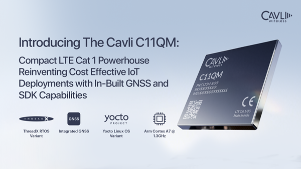 카블리 와이어리스가 커넥티드 디바이스 환경에 혁신을 불러올 획기적인 IoT 모듈 세트인 C11QM을 공개했다