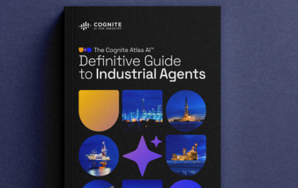 The Cognite Atlas AI™ Definitive Guide to Industrial Agents Launched as the Premiere AI Manual for Industry. (Photo: Business Wire)